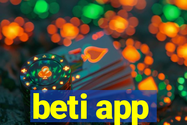 beti app